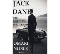 The Mercury Protocol: 1 (Jack Dane)