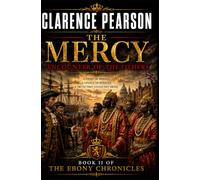 THE MERCY: Encounter With The Others Book 2 of The Ebony Chronicles
