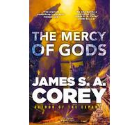 The Mercy of Gods: James S.A. Corey: 1 (The Captive's War (english), 1)