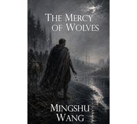 The Mercy of Wolves: A Tale of Julius Caesar
