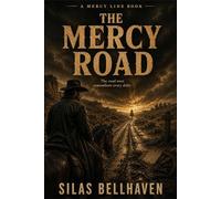 The Mercy Road: A Mercy Line Book (The Mercy Line)