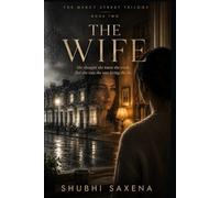 The Mercy Street Trilogy: The Wife