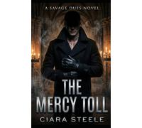The Mercy Toll (The Savage Dues)