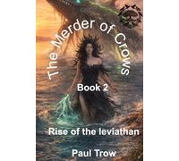 The Merder of Crows 2: Rise of the Leviathan