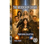 The Merder of Crows: Three book Collection