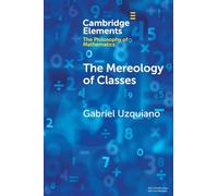 The Mereology of Classes (Elements in the Philosophy of Mathematics)