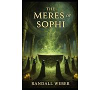The Meres of Sophi: The Chronicles of Llad
