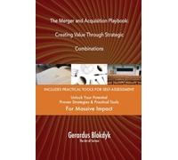The Merger and Acquisition Playbook: Creating Value Through Strategic Combinations