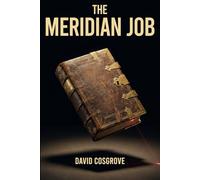 The Meridian Job (The Disaster Files)