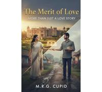 The Merit of Love: More than Just a Love Story