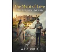 The Merit of Love: More than Just a Love Story