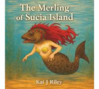 The Merling of Sucia Island: A Quiet Tale of the Sea and What It Remembers