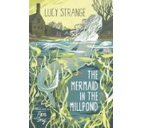 The Mermaid In The Millpond (ebook)