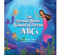 The Mermaid Sisters' School of Ocean ABCs