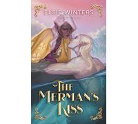 The Merman's Kiss: A Boundlands Romance (The Boundlands Series)