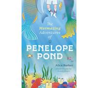 The Mermazing Adventures of Penelope Pond
