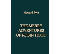 The Merry Adventures of Robin Hood