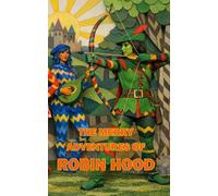 The Merry Adventures of Robin Hood