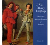 The Merry Company: Music for Baroque Bassoon & Friends