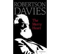 The Merry Heart: Reflections on Reading, Writing, and the World of Books