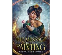 The Message In The Painting and Other Stories