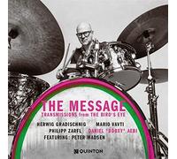 The Message - Transmissions from The Bird’s Eye