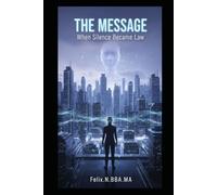 The Message: When Silence Became Law: 1