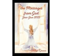 The Messages From God - January to June 2025