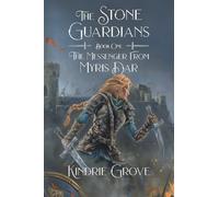 The Messenger From Myris Dar (Stone Guardians)