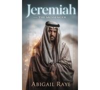 The Messenger - The Biblical Story of Jeremiah (Sons of Inspiration Series Book 4) (The Sons of Inspiration)
