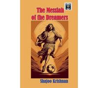 The Messiah of the Dreamers