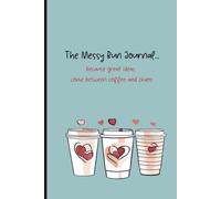 The Messy Bun Journal...: because great ideas start between coffee and chaos