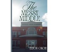 The Messy Middle