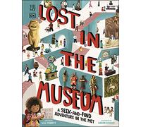 The Met Lost in the Museum: A S nd-find Adventure in The Met (DK The Met)