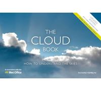 The Met Office Cloud Book - Updated Edition: How to Understand the Skies