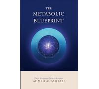 The Metabolic Blueprint: Cellular Energy as the Foundation of Health
