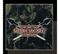 The Metal Shakespeare Company