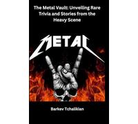 The Metal Vault: Unveiling Rare Trivia and Stories from the Heavy Scene