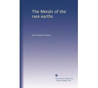 The Metals of the rare earths