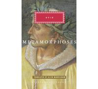 The Metamorphoses: Introduction by J. C. McKeown (Everyman's Library Classics Series)