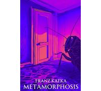 The Metamorphosis: A Timeless Tale of Alienation and Identity Crisis in a Surreal Transformation - Explore Kafka's Masterpiece of 20th-Century Literature