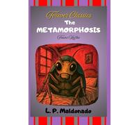 The Metamorphosis (Anime Style): The Story of Gregor Samsa.: Children's Book of Anime and Fantasy.