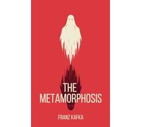 The Metamorphosis: (Annotated)