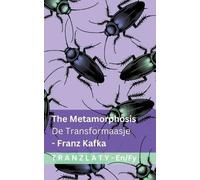 The Metamorphosis / De Transformaasje: Tranzlaty English Frysk