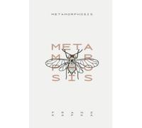 The Metamorphosis : Franz Kafka