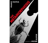 The Metamorphosis: The Illustrated Edition