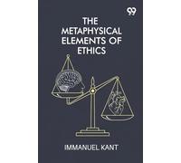The Metaphysical Elements Of Ethics
