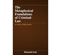 The Metaphysical Foundations of Criminal Law: An Advaita Vedānta Inquiry