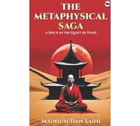 The Metaphysical Saga: A Speck In The Quest Of Dune