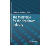 The Metaverse for the Healthcare Industry
